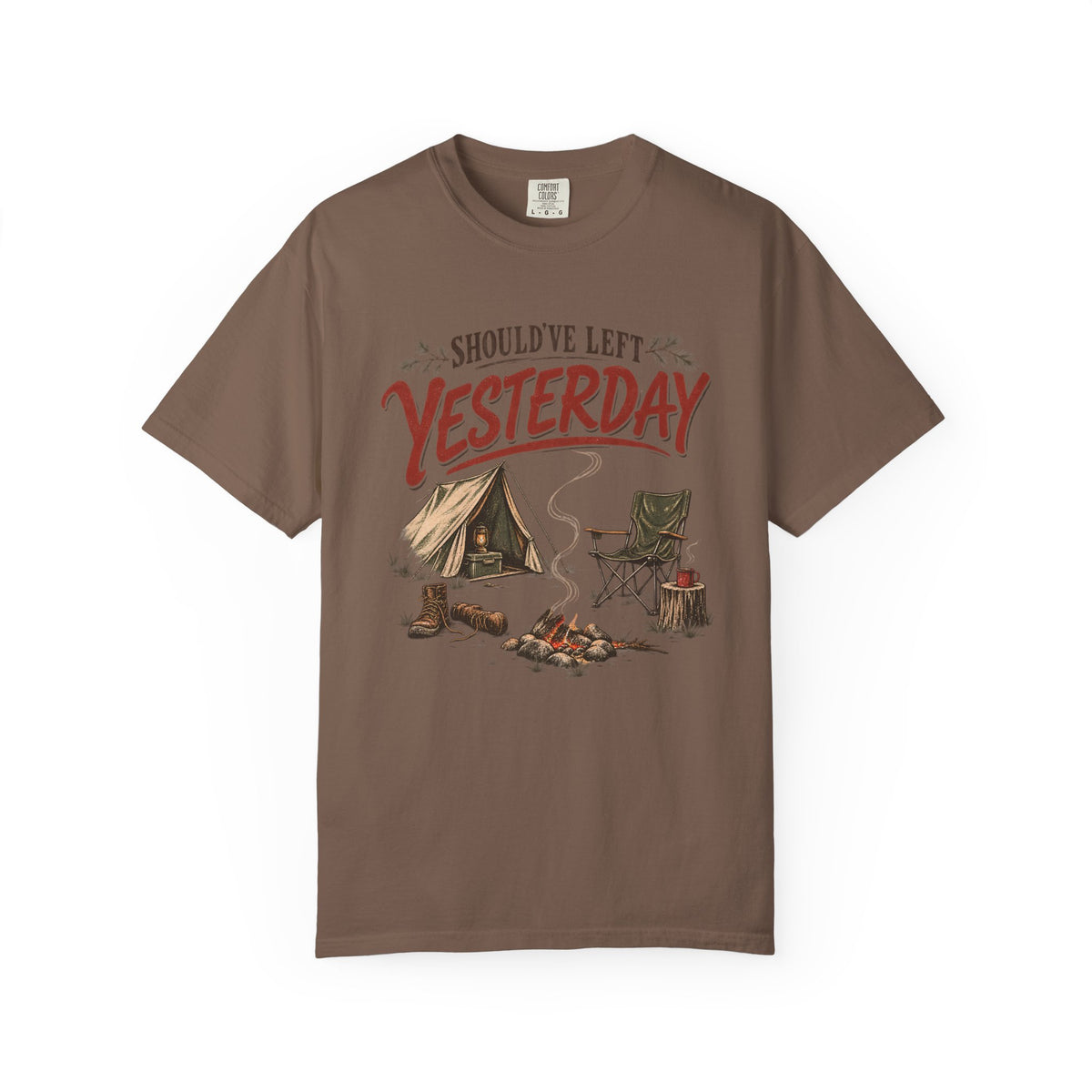Should've Left Yesterday Camping T-Shirt