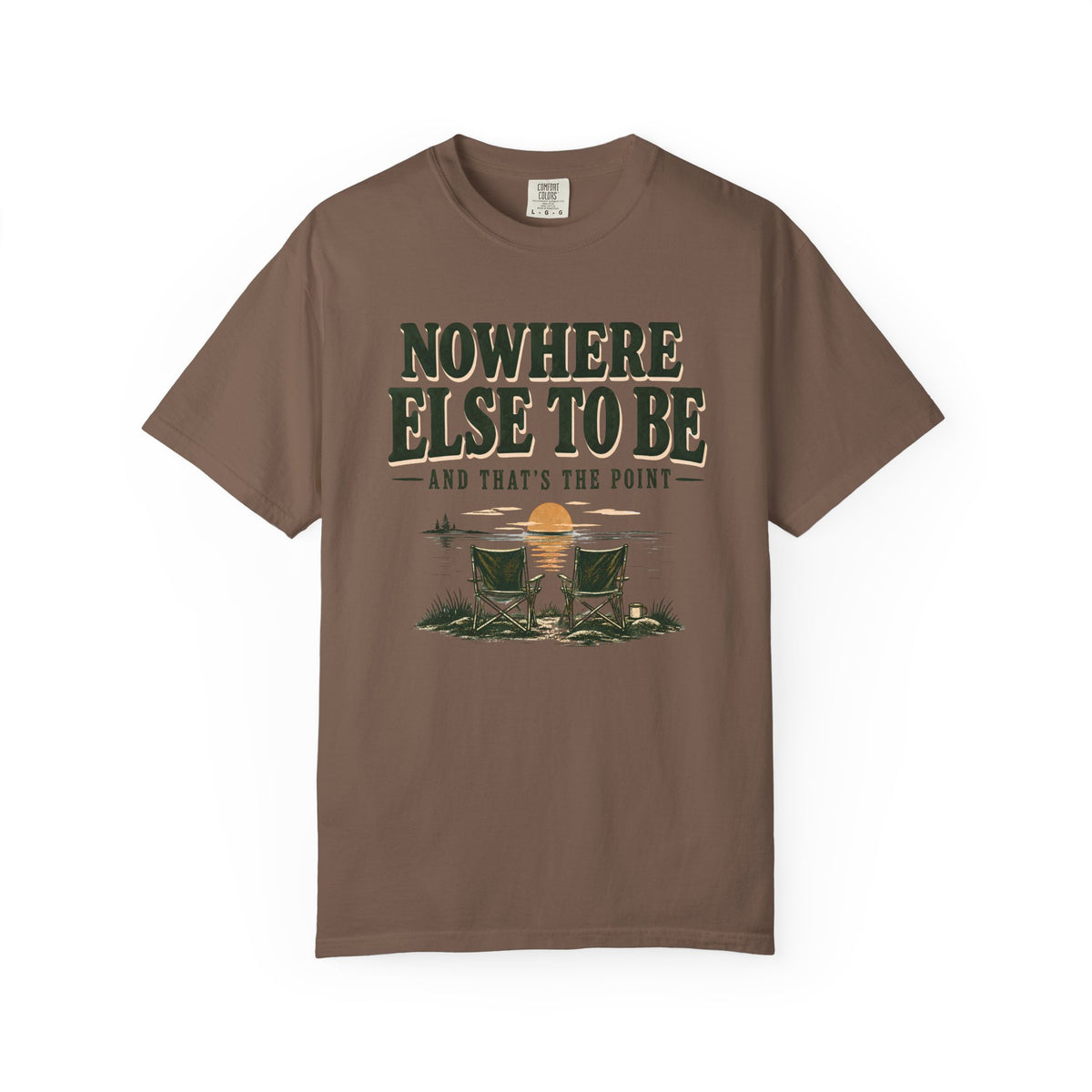 No Where Else To Be Lake Life T-Shirt