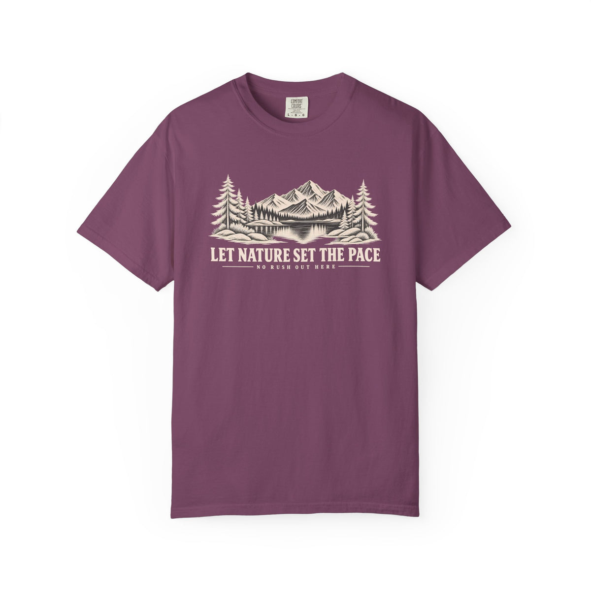 Let Nature Set The Pace Outdoor T-Shirt