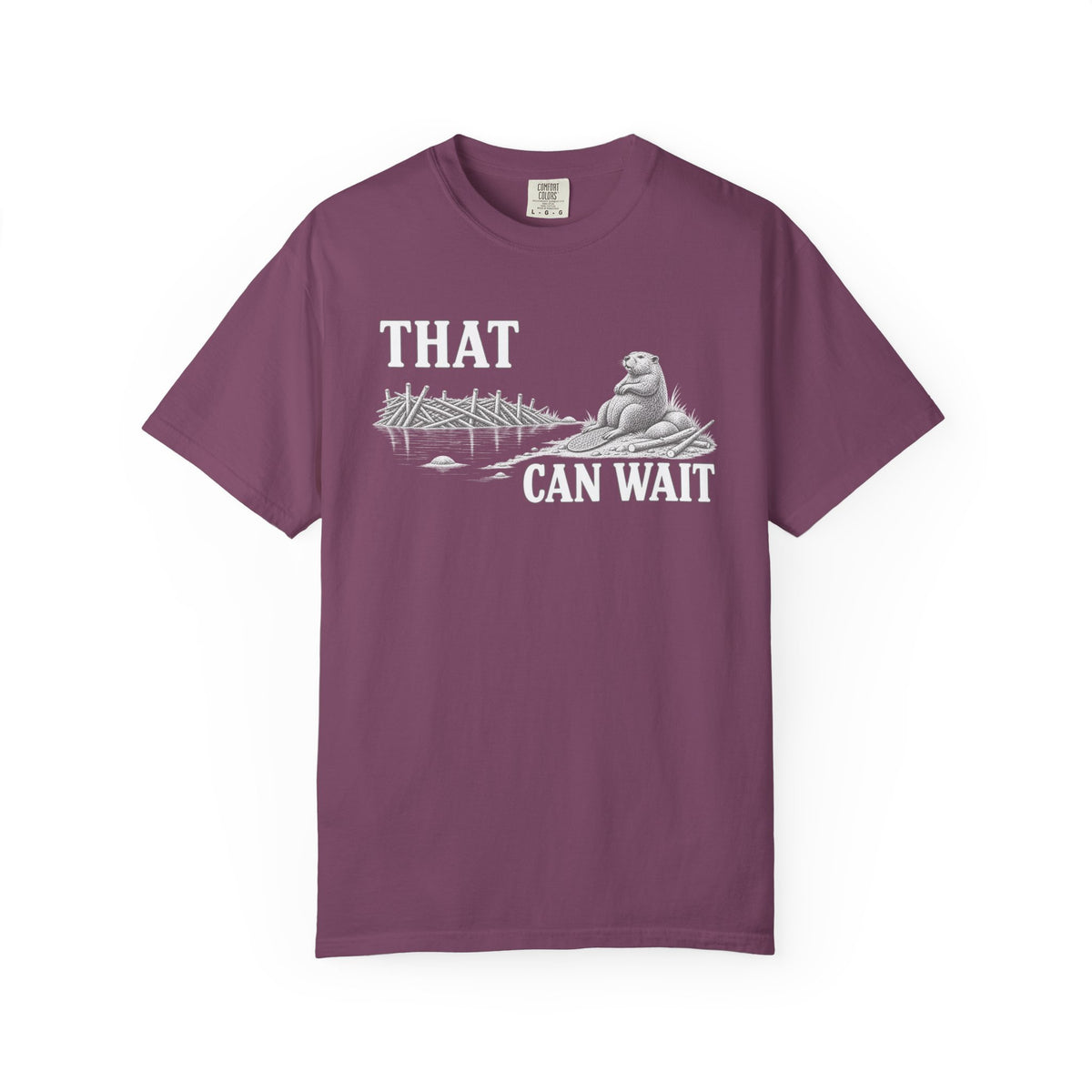 That Can Wait Beaver T-Shirt