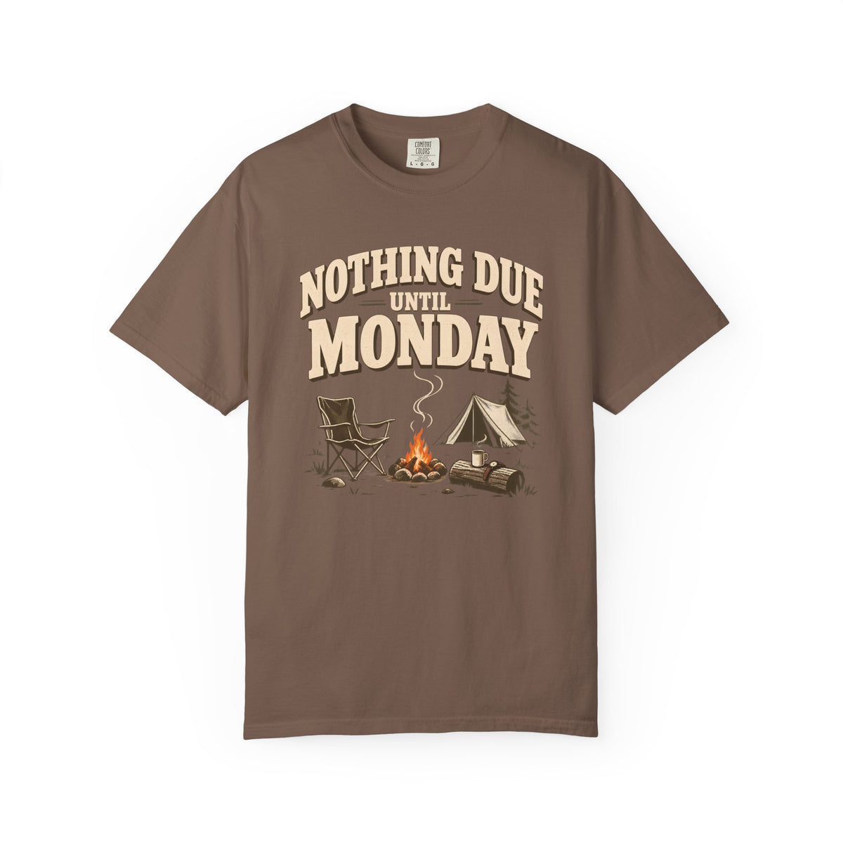 Nothing Due Monday Camping T-Shirt