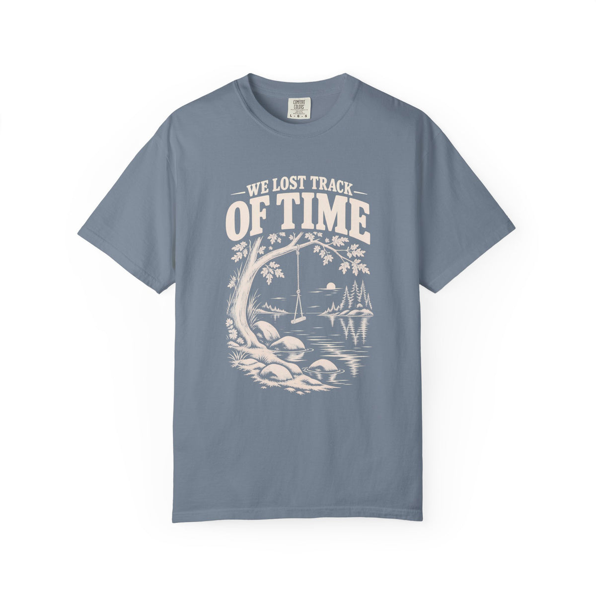 We Lost Track Of Time Lake Life T-Shirt