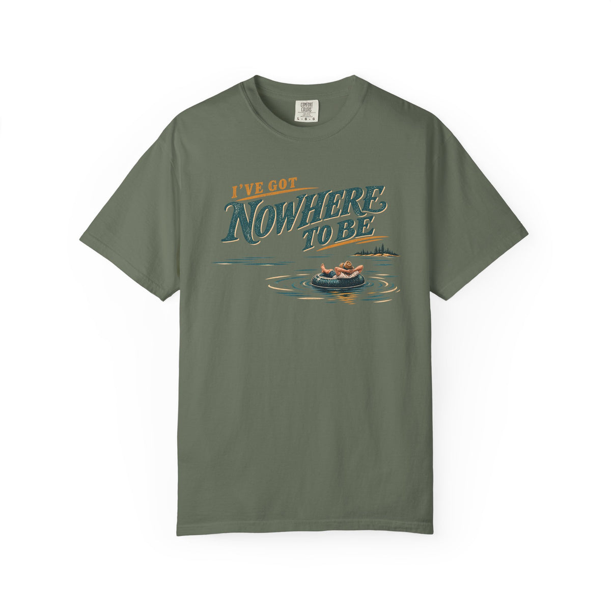 I've Got Nowhere To Be Lake Life T-Shirt