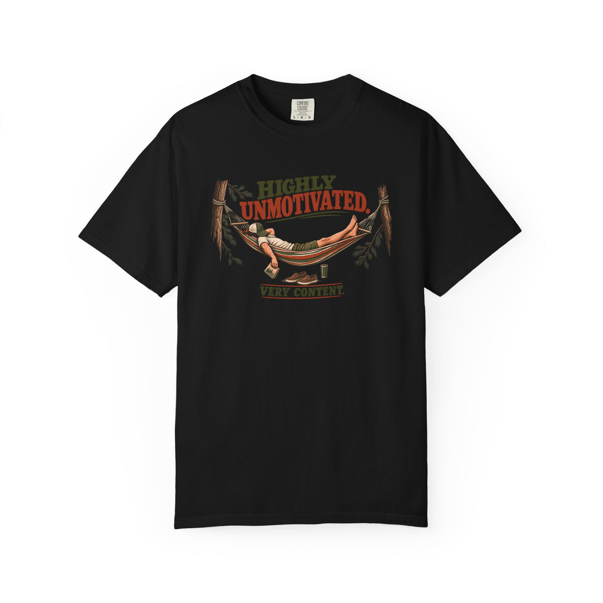 Highly Unmotivated Very Content Outdoor T-Shirt