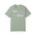 That Can Wait Beaver T-Shirt