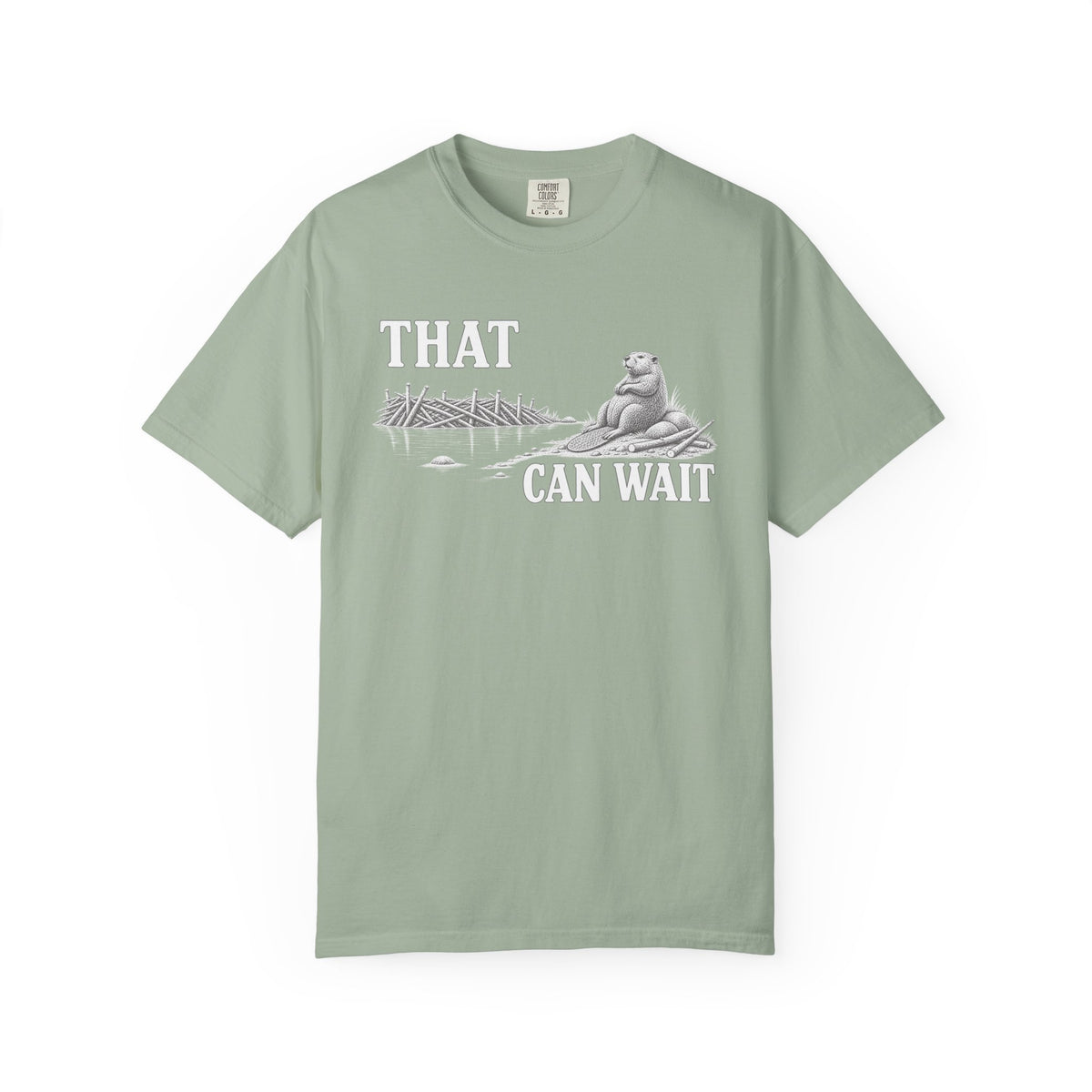 That Can Wait Beaver T-Shirt
