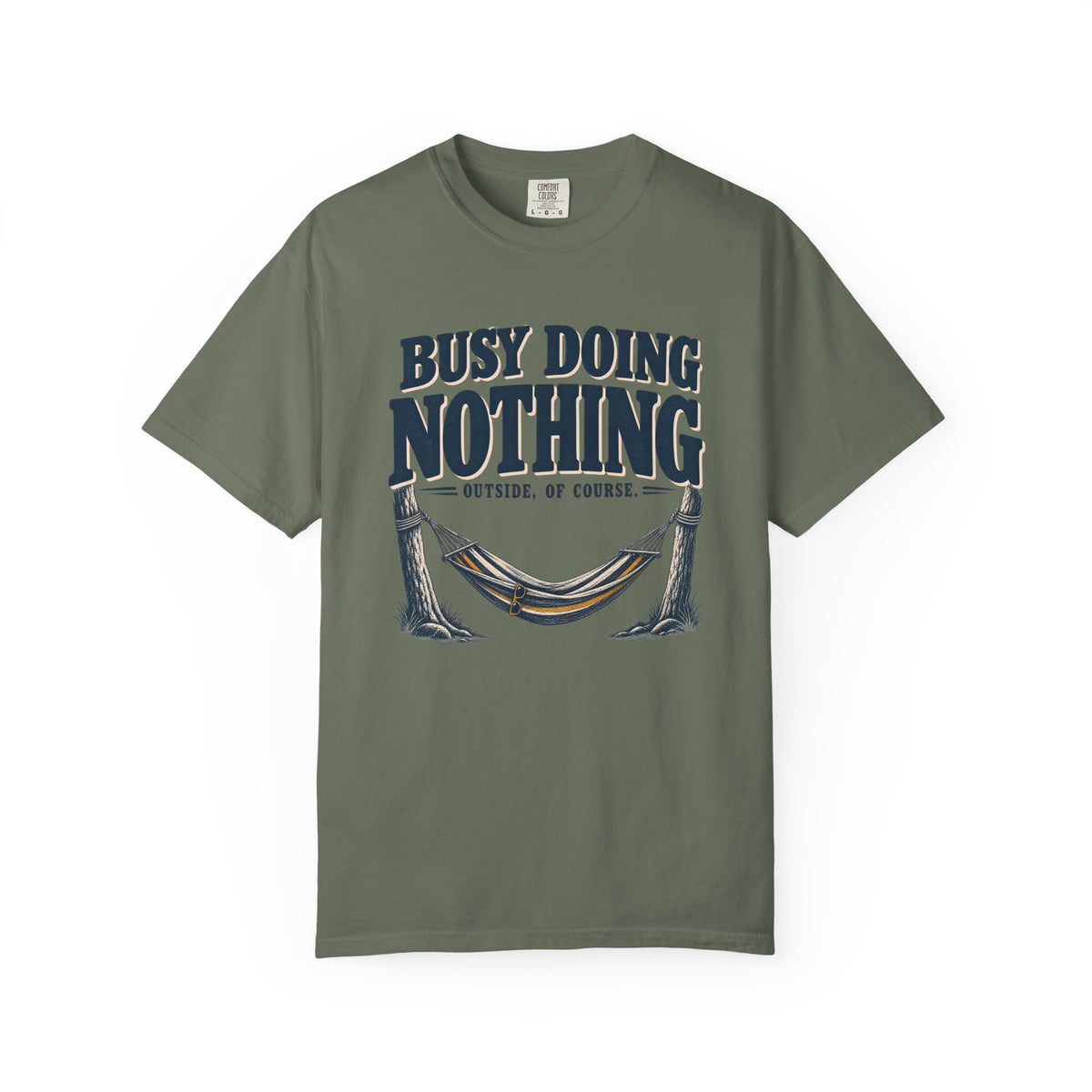 Busy Doing Nothing Outdoor T-Shirt