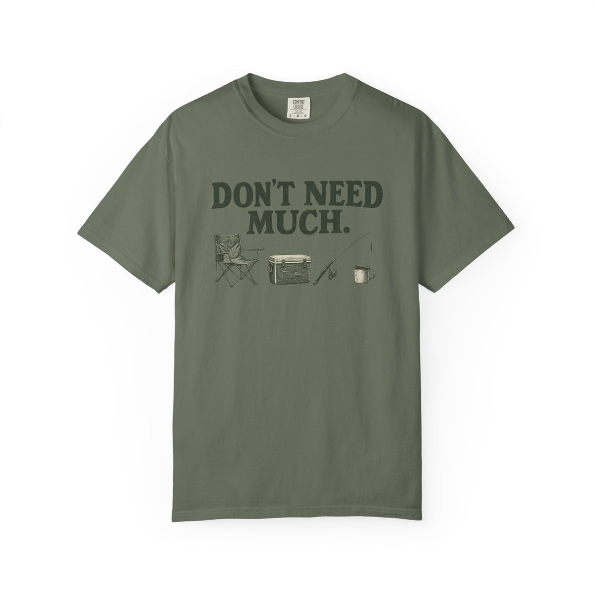 Don't Need Much Fishing T-Shirt