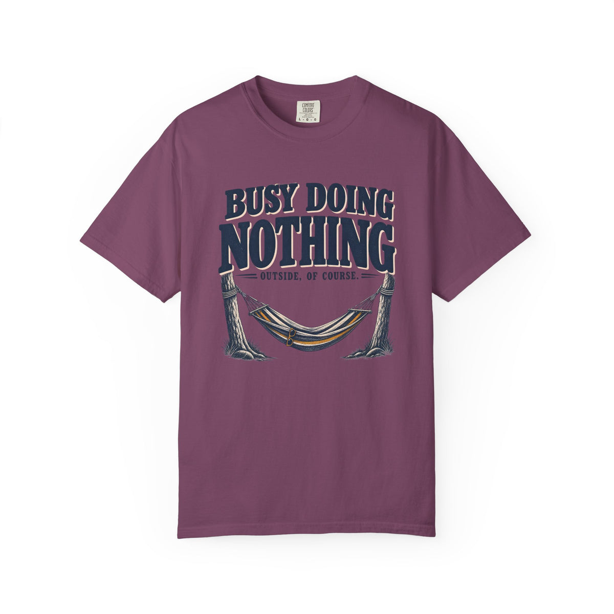Busy Doing Nothing Outdoor T-Shirt