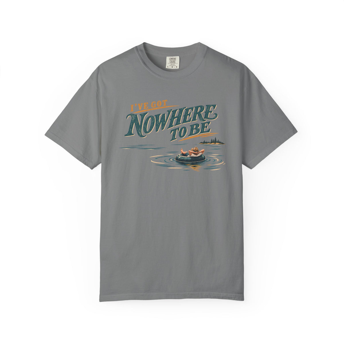 I've Got Nowhere To Be Lake Life T-Shirt