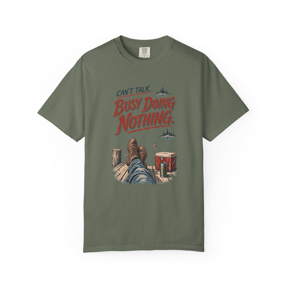 Can't Talk Busy Doing Nothing Lake Life T-Shirt