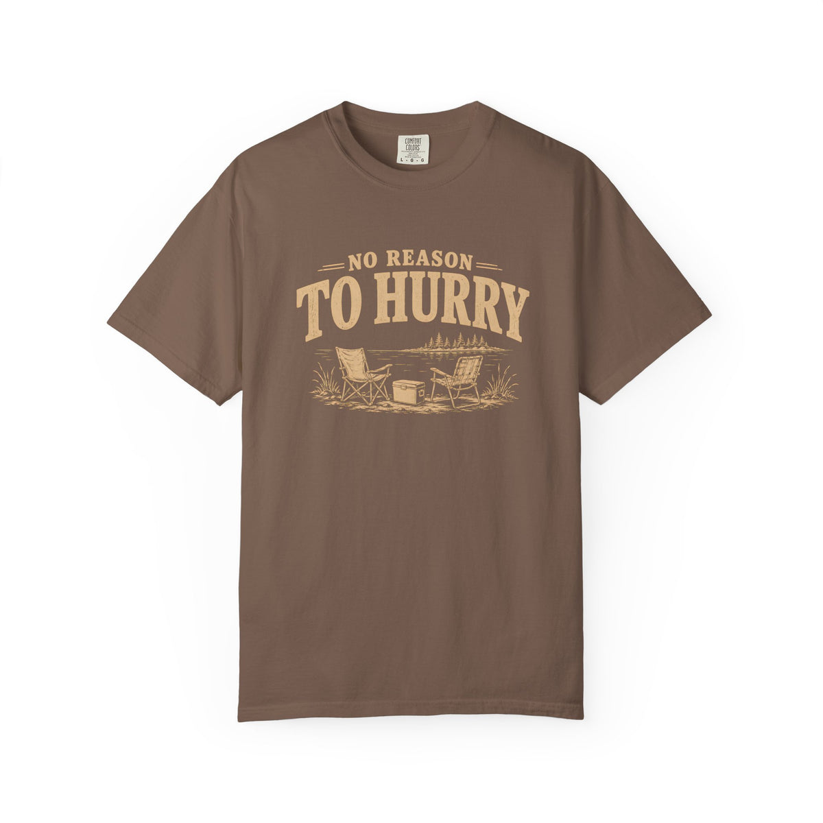 No Reason To Hurry Lake Life T-Shirt