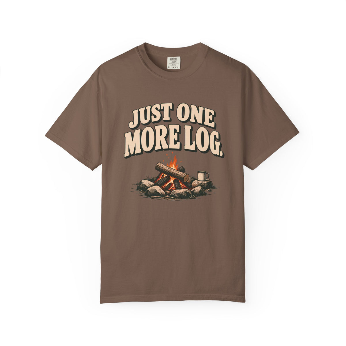 Just One More Log Camping T-Shirt