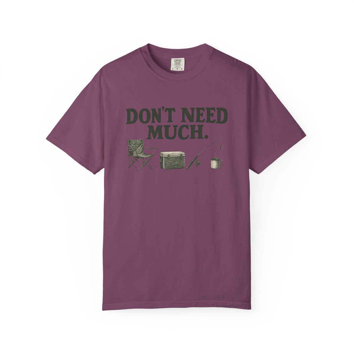 Don't Need Much Fishing T-Shirt