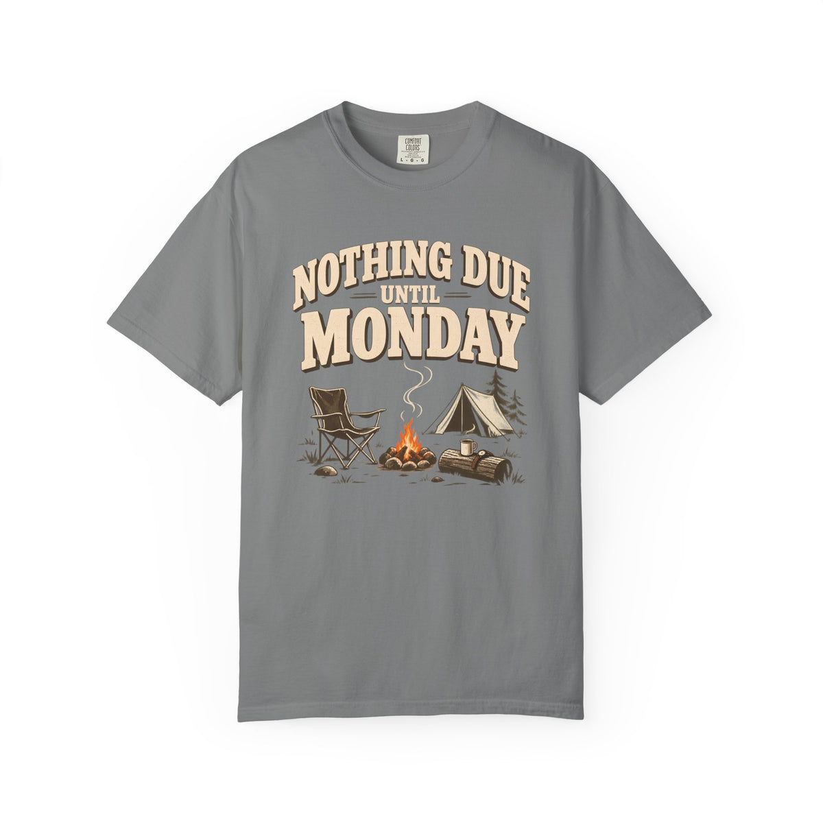Nothing Due Monday Camping T-Shirt