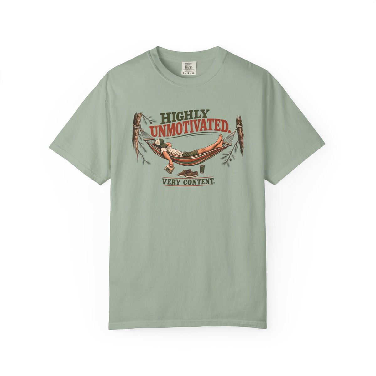 Highly Unmotivated Very Content Outdoor T-Shirt
