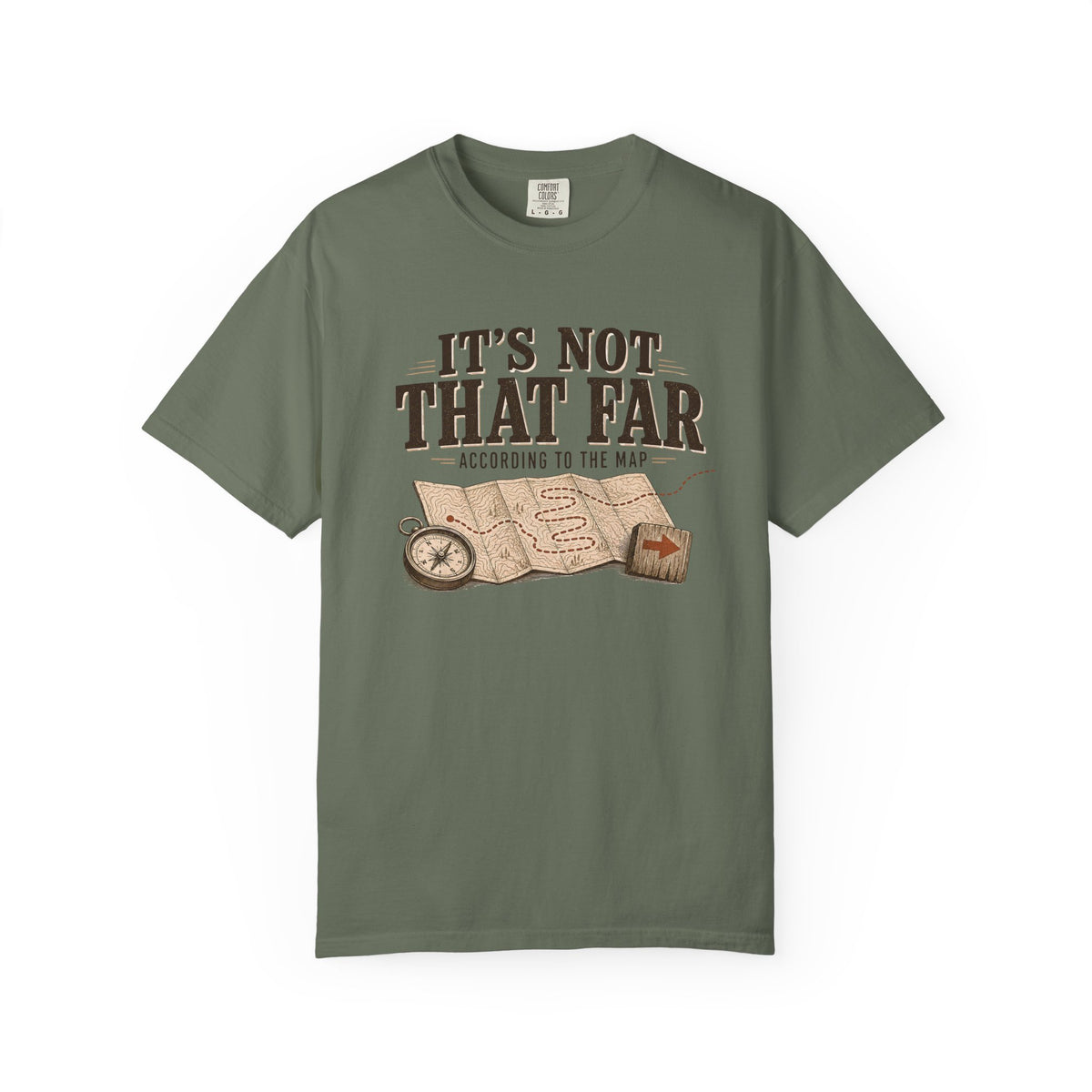 It's Not That Far Adventure T-Shirt