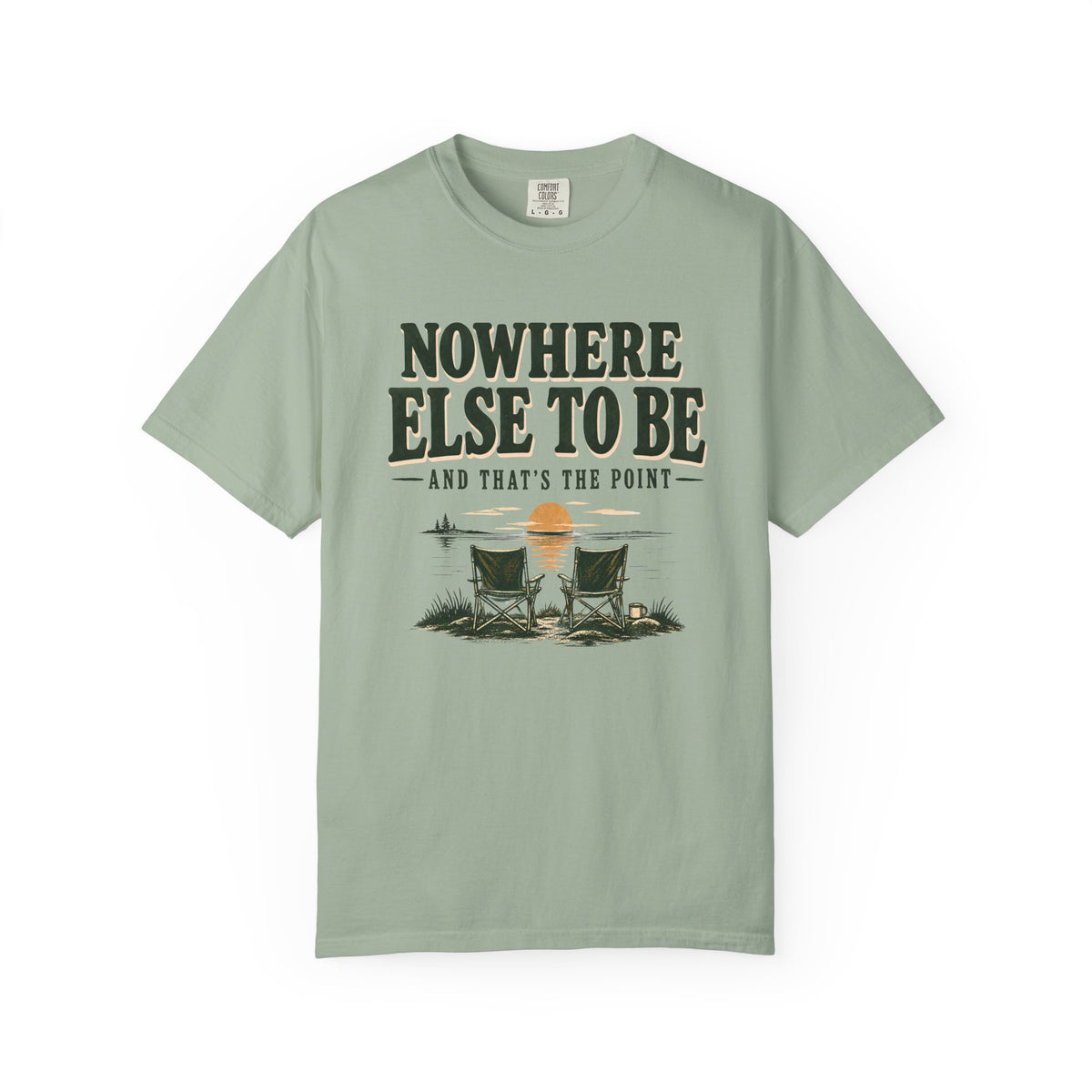No Where Else To Be Lake Life T-Shirt