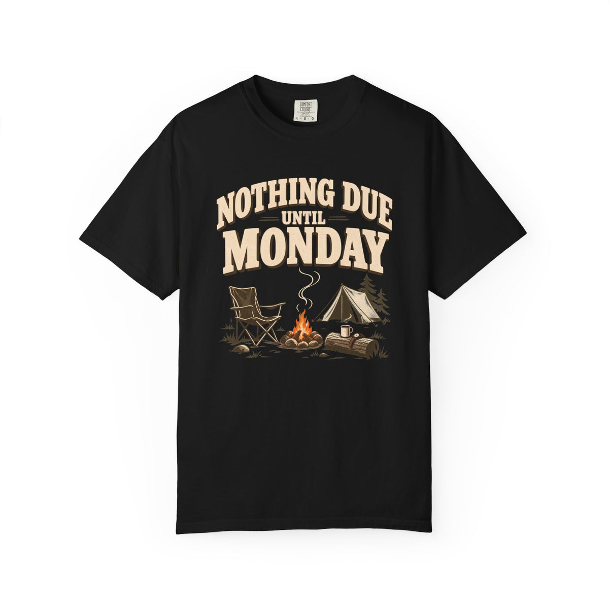 Nothing Due Monday Camping T-Shirt