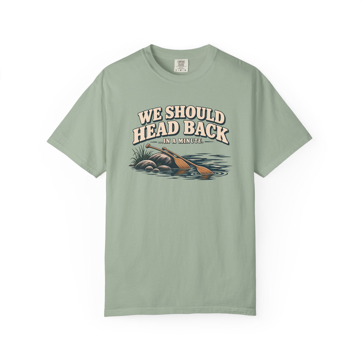 We Should Head Back Lake T-Shirt