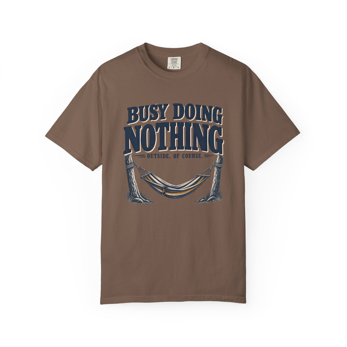Busy Doing Nothing Outdoor T-Shirt