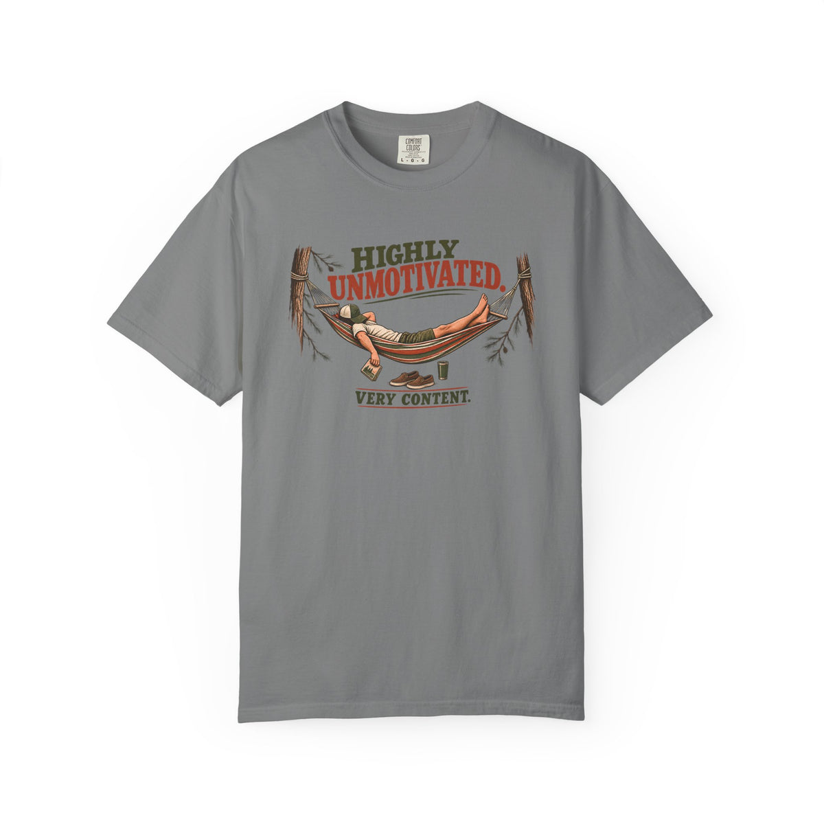 Highly Unmotivated Very Content Outdoor T-Shirt