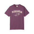 We Came Out Here To Disappear Lake T-Shirt