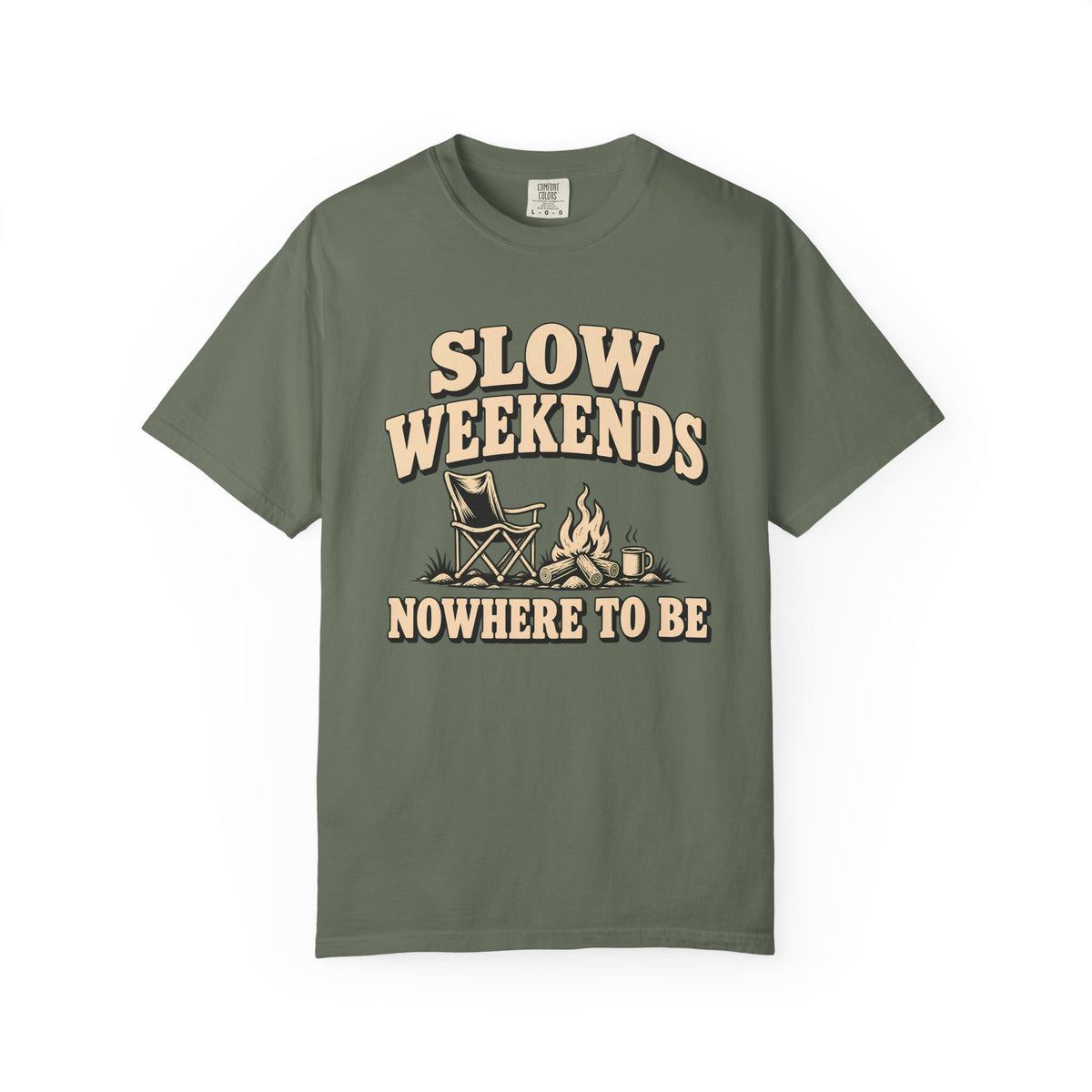 Slow Weekends By The Campfire T-Shirt