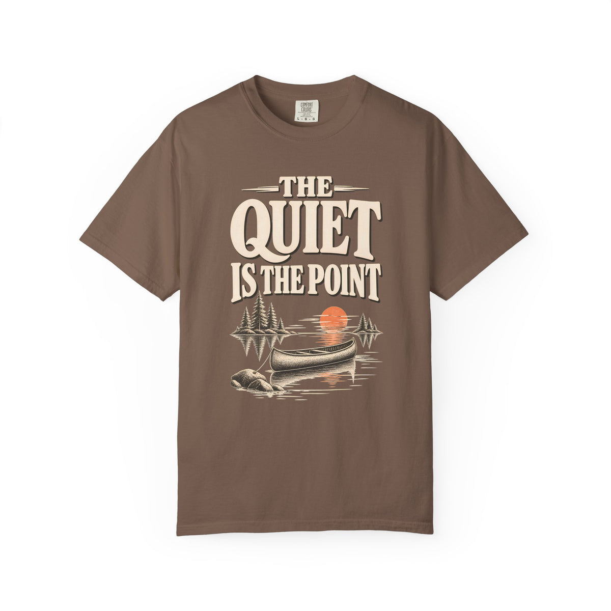 The Quiet Is The Point Lake Life T-Shirt