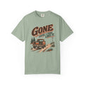 Gone Until I Feel Like It Outdoor T-Shirt