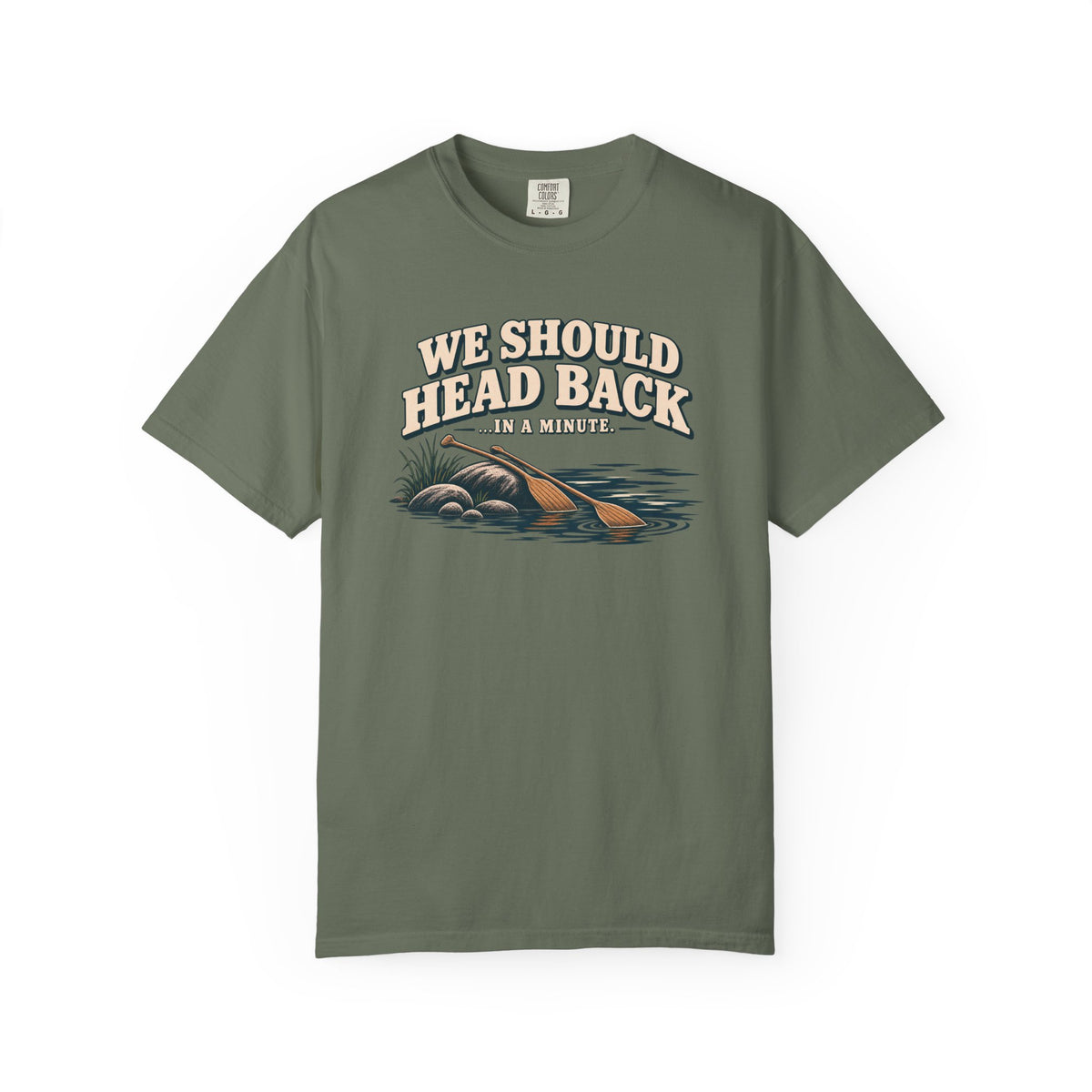 We Should Head Back Lake T-Shirt