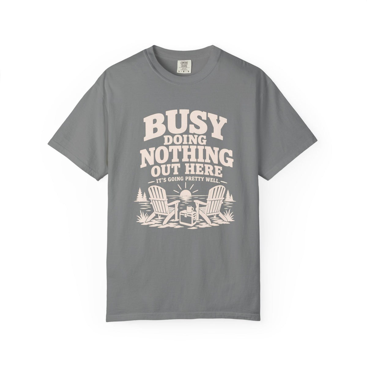 Busy Doing Nothing Lake Life T-Shirt