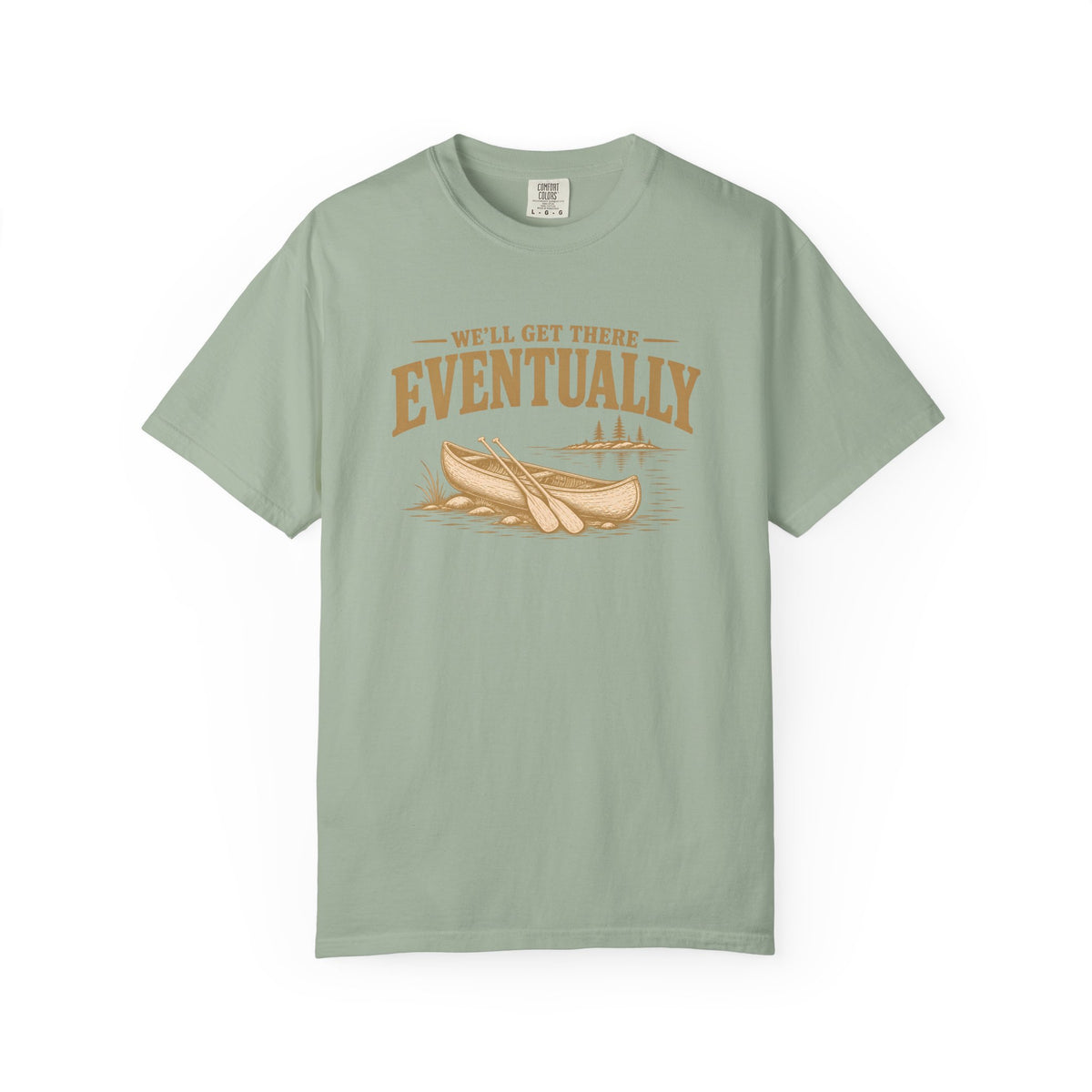 We'll Get There Eventually Lake T-Shirt