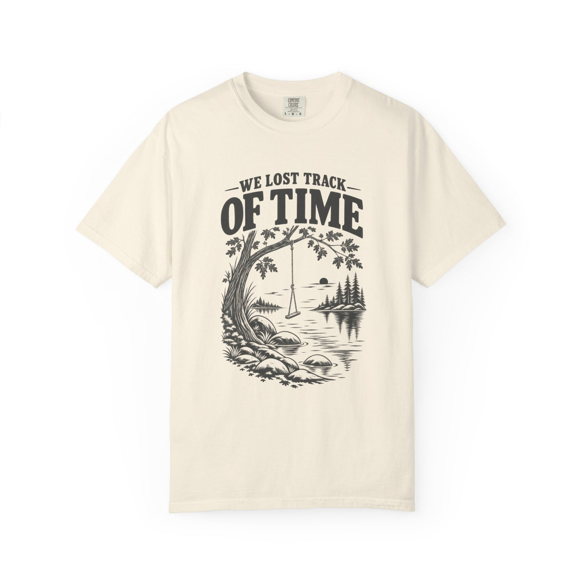 We Lost Track Of Time Lake Life T-Shirt
