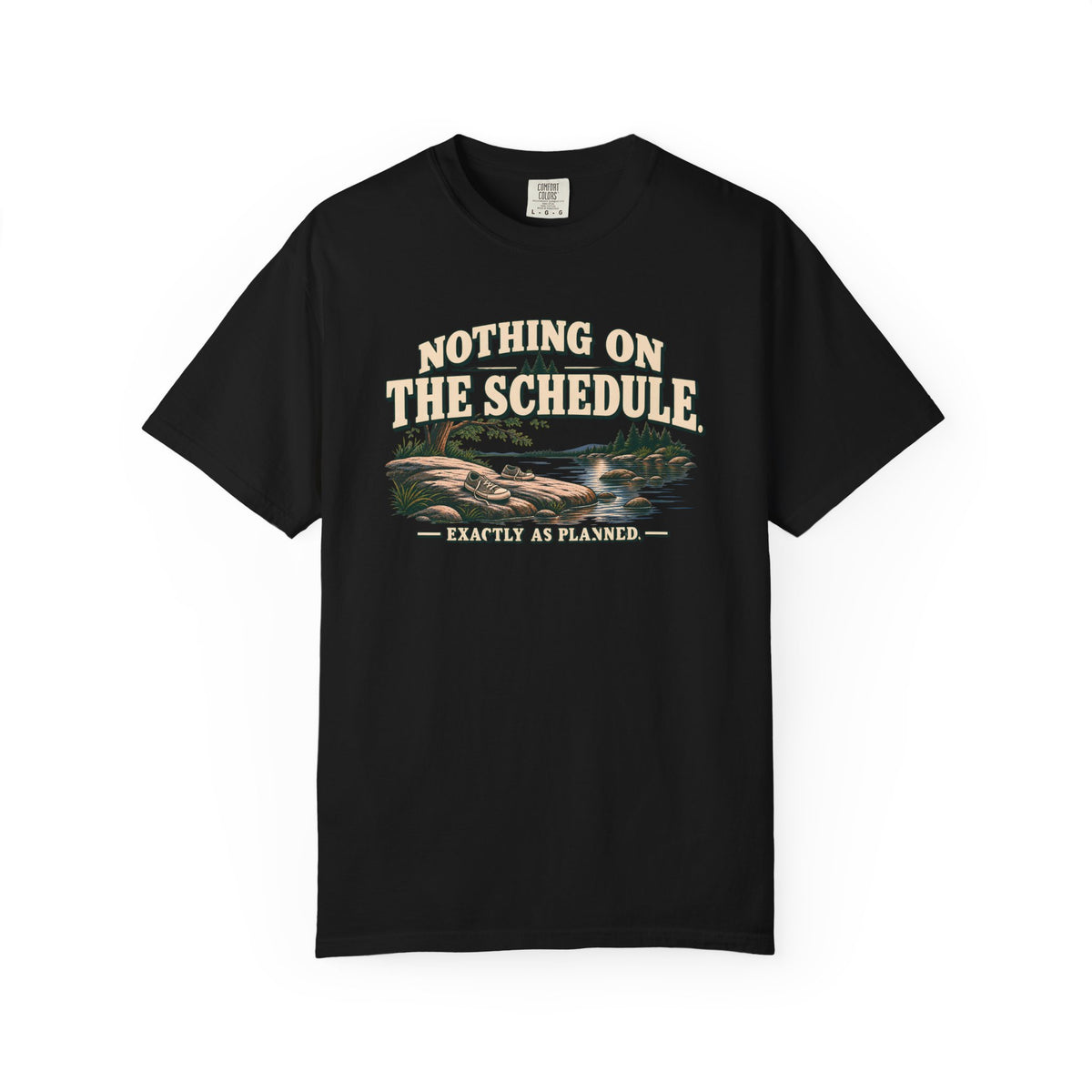 Nothing On The Schedule Lake Life T-Shirt