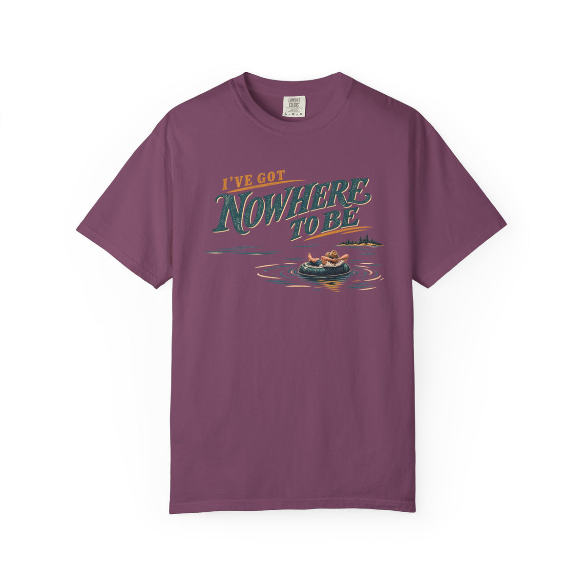 I've Got Nowhere To Be Lake Life T-Shirt