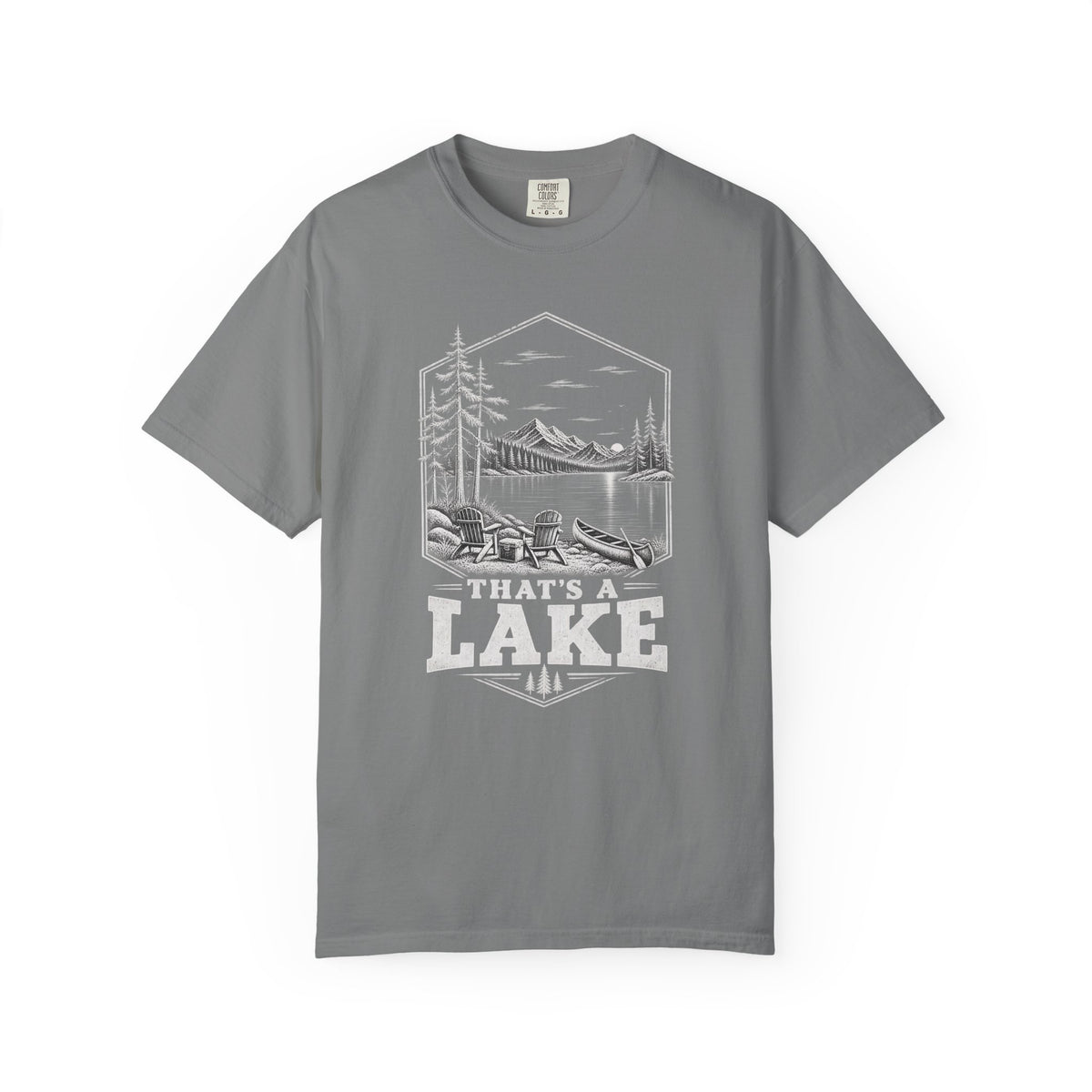 That's A Lake T-Shirt