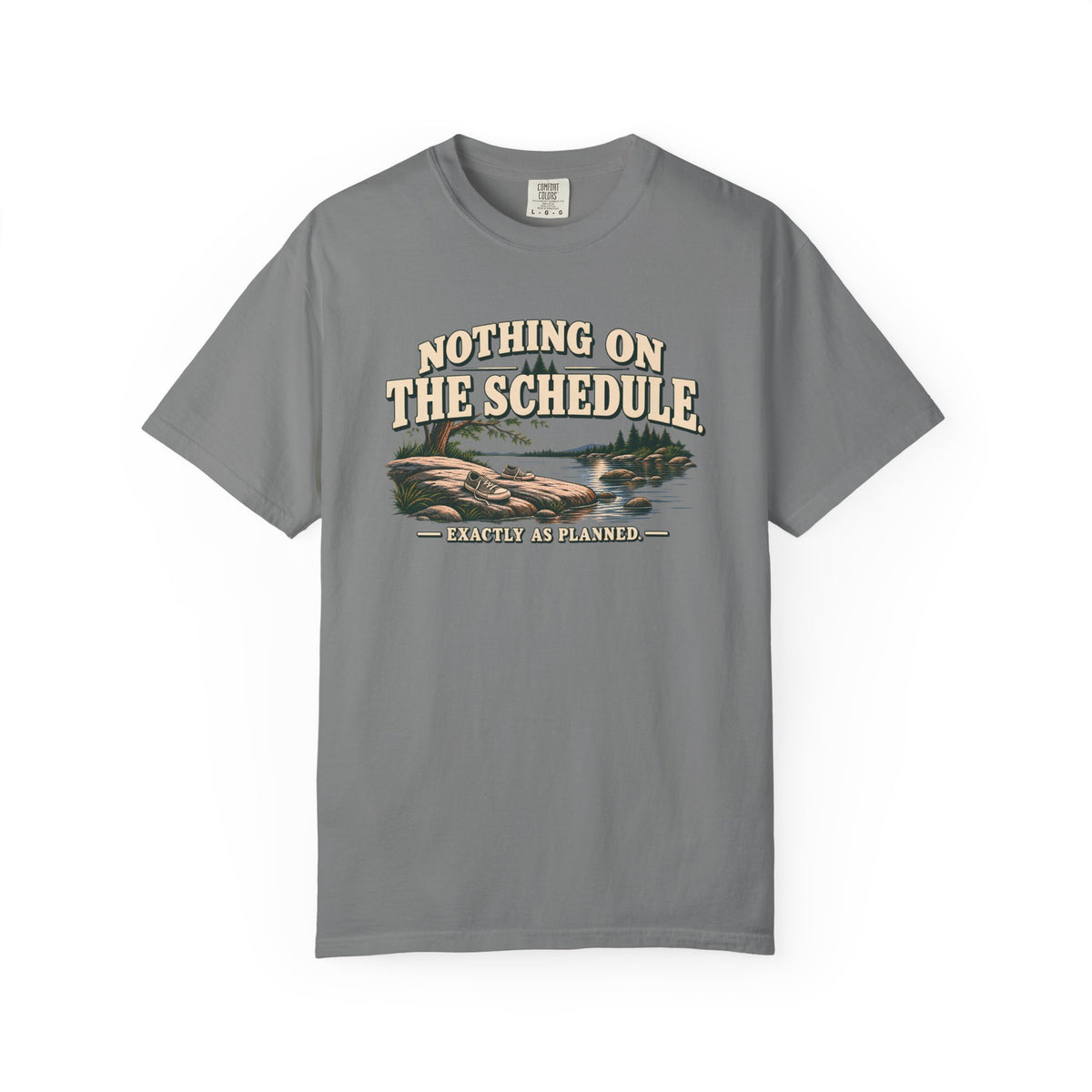 Nothing On The Schedule Lake Life T-Shirt