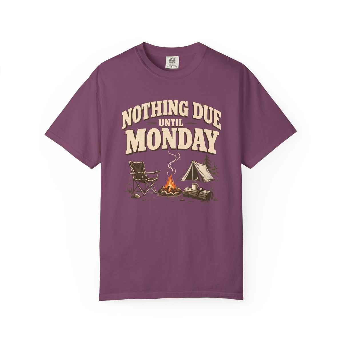 Nothing Due Monday Camping T-Shirt