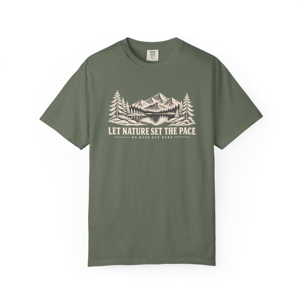 Let Nature Set The Pace Outdoor T-Shirt