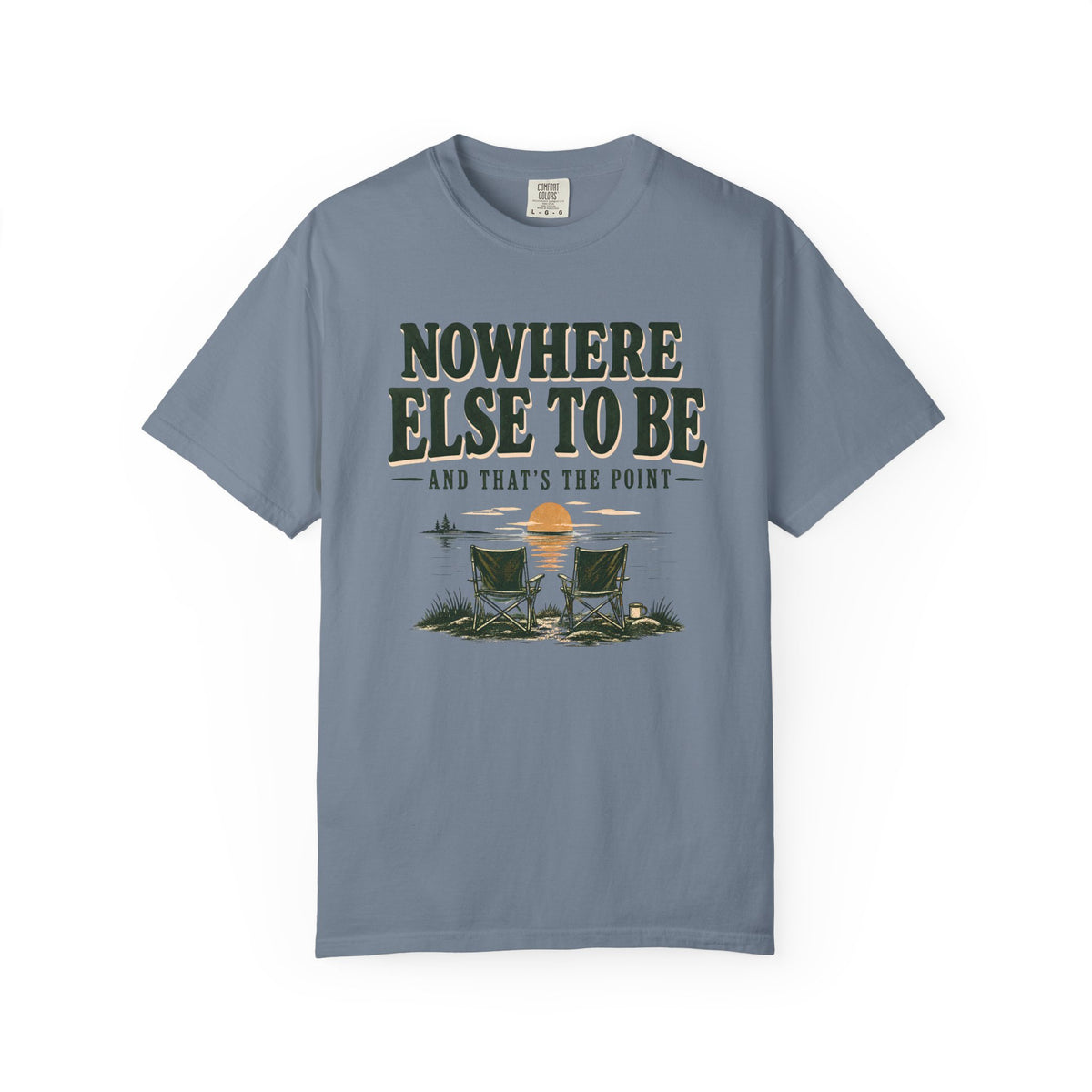 No Where Else To Be Lake Life T-Shirt