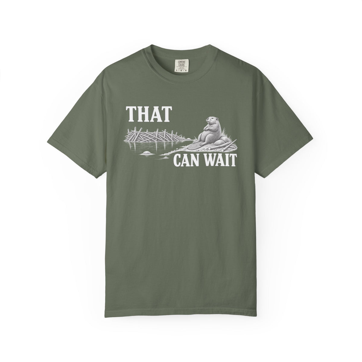 That Can Wait Beaver T-Shirt