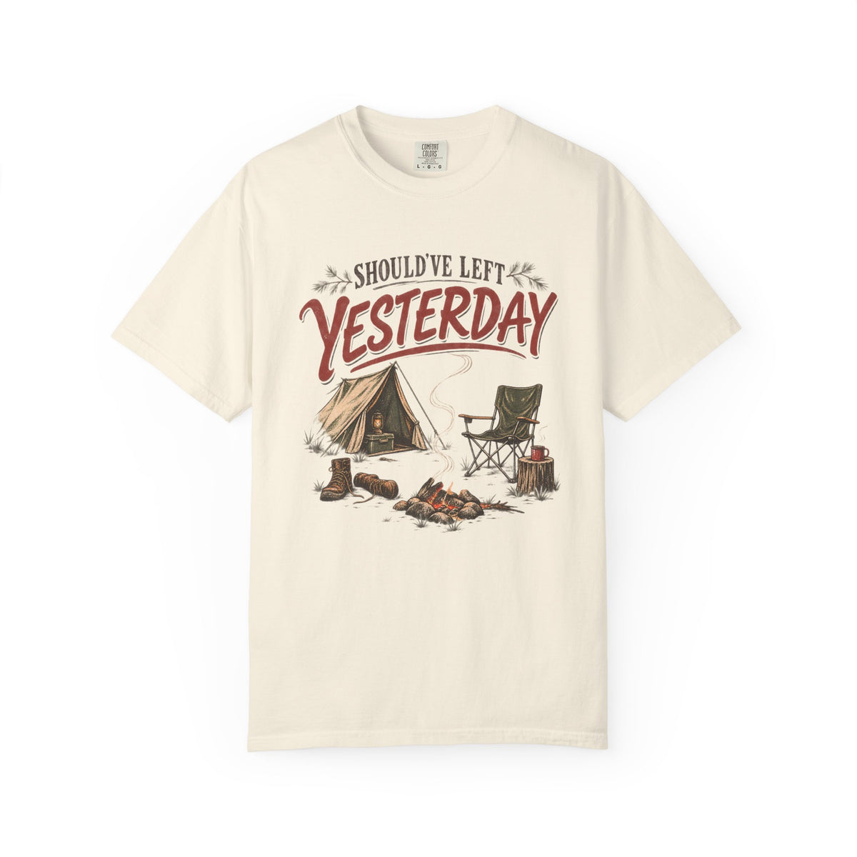 Should've Left Yesterday Camping T-Shirt