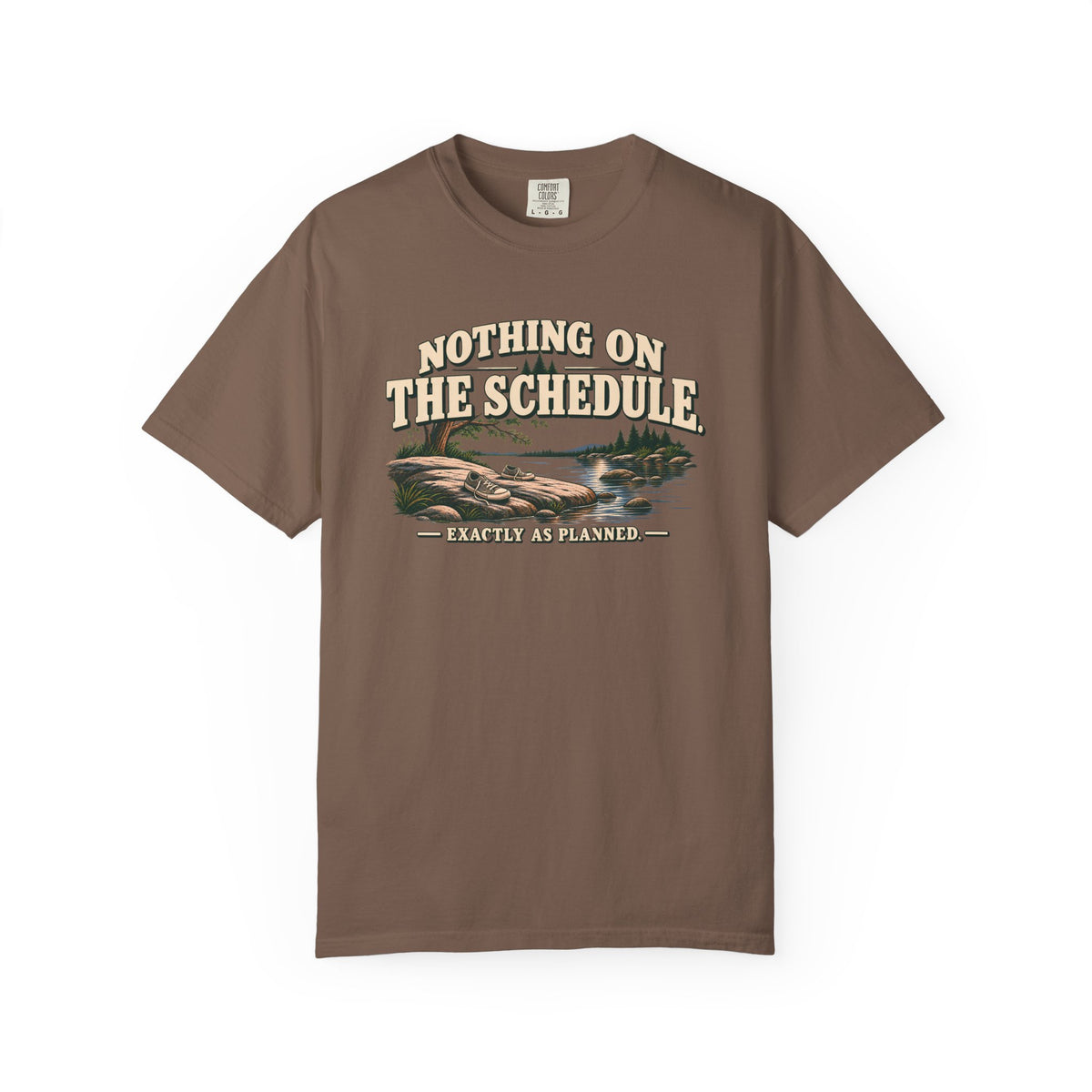 Nothing On The Schedule Lake Life T-Shirt
